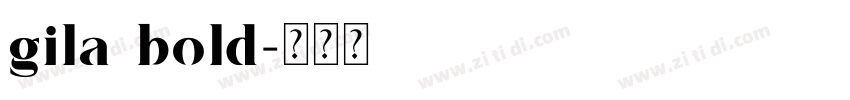 gila bold字体转换